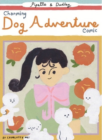 Pipette and Dudley's Charming Dog Adventure (Paperback)