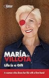 Life is a Gift by María De Villota Comba Life is a Gift by María De Villota Comba