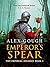 Emperor's Spear (Imperial A...