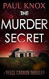 The Murder Secret (Reece Cannon Thriller #5)