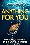 Anything For You