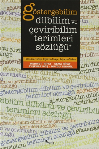 Göstergebilim, Dilbilim ve Çeviribilim Terimleri Sözlüğü (Paperback)