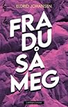 Fra du så meg by Eldrid Johansen