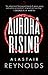 Aurora Rising  (Prefect Dreyfus Emergency, #1)