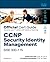 CCNP Security Identity Management SISE 300-715 Official Cert Guide