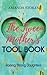 The Tween Mother's Tool Book