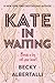 Kate in Waiting