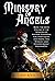 Ministry of Angels: Being t...