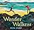 Wonder Walkers by Micha Archer