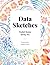 Data Sketches: A journey of...