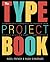 The Type Project Book: Typo...