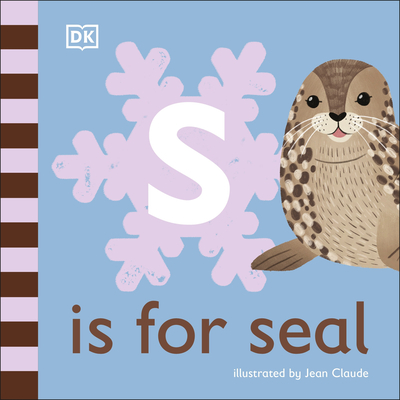 S is for Seal (The Animal Alphabet Library)