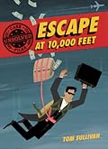 Escape at 10,000 Feet: D.B. Cooper and the Missing Money