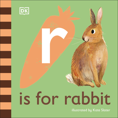 R is for Rabbit (The Animal Alphabet Library)