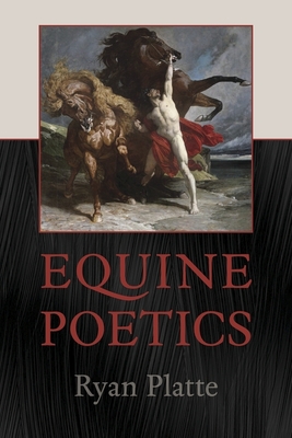 Equine Poetics (Hellenic Studies Series)