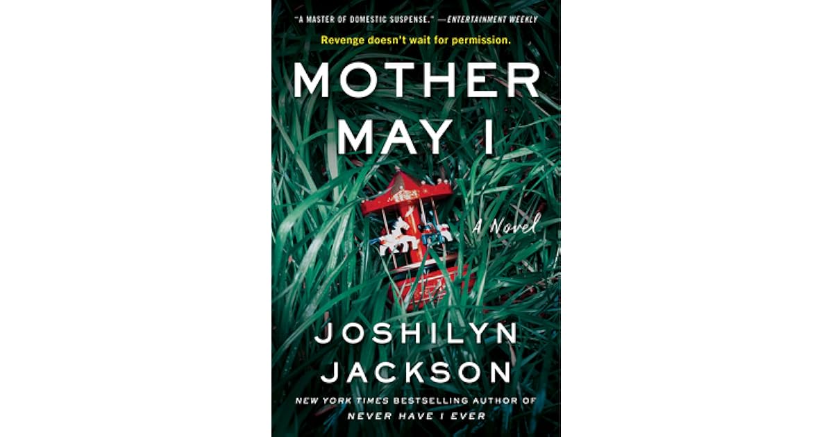 Mother May I A Novel by Joshilyn Jackson