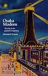 Osaka Modern: The...