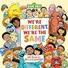 We're Different, We're the Same by Bobbi Jane Kates