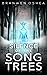 Silence of the Song Trees