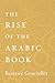 The Rise of the Arabic Book