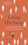 Living His Story:...