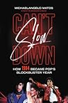 Can't Slow Down: ...