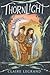 Thornlight (Foxheart, #2)