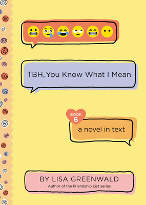 TBH, You Know What I Mean (TBH, #6)