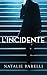 L'Incidente (Italian Edition)