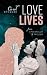 Love Lives: From Cinderella to Frozen