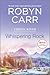 Whispering Rock by Robyn Carr
