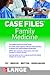 Case Files Family Medicine