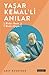 Yaşar Kemal’li Anılar: Binbir Renk Binbir Çiçek