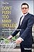 Don't Push Too Many Trolley...