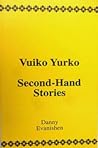 Vuiko Yurko: Second-H; Stories