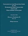 Phocas to Theodosius III, 602–717 (2) (Dumbarton Oaks Collection Series)