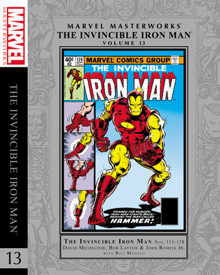 Marvel Masterworks: The Invincible Iron Man, Vol. 13 (Hardcover)