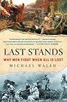 Last Stands: Why ...