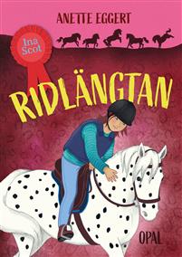 Ridlängtan (Ina Scot #2)