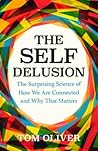 The Self Delusion...