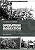 Operation Bagration: The Soviet Destruction of German Army Group Center, 1944 (Casemate Illustrated)