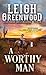 A Worthy Man (Seven Brides, 6)