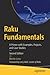 Raku Fundamentals: A Primer with Examples, Projects, and Case Studies