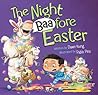 The Night Baafore Easter The Night Baafore Easter