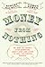 Money From Nothing: Or, Why...