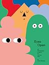 Eyes Open: 23 Photography Projects for Curious Kids Eyes Open: 23 Photography Projects for Curious Kids