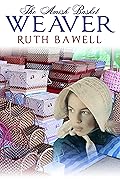 The Amish Basket Weaver