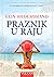 Praznik u raju (Paradise, #1)