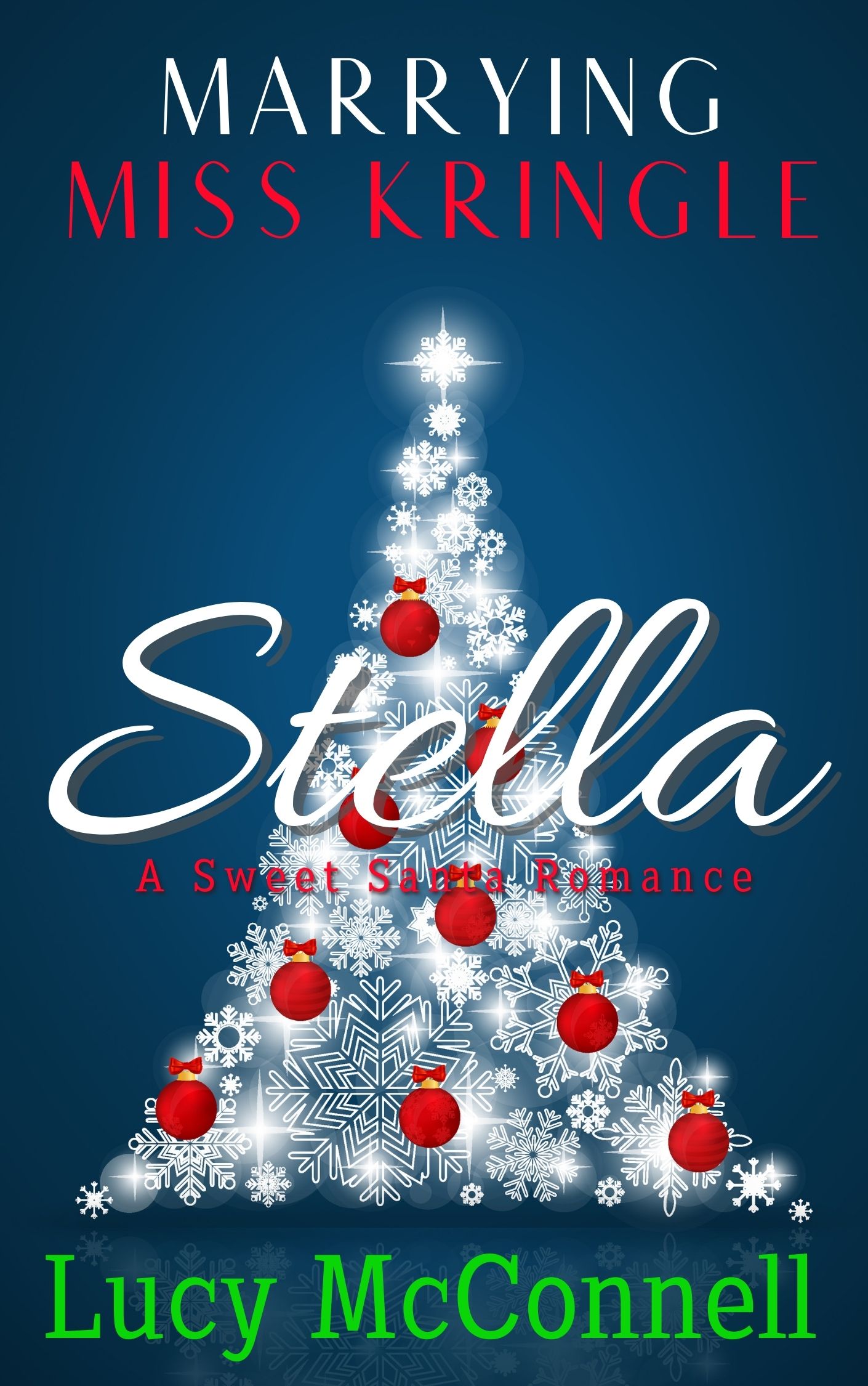 Stella (Marrying Miss Kringle #5)