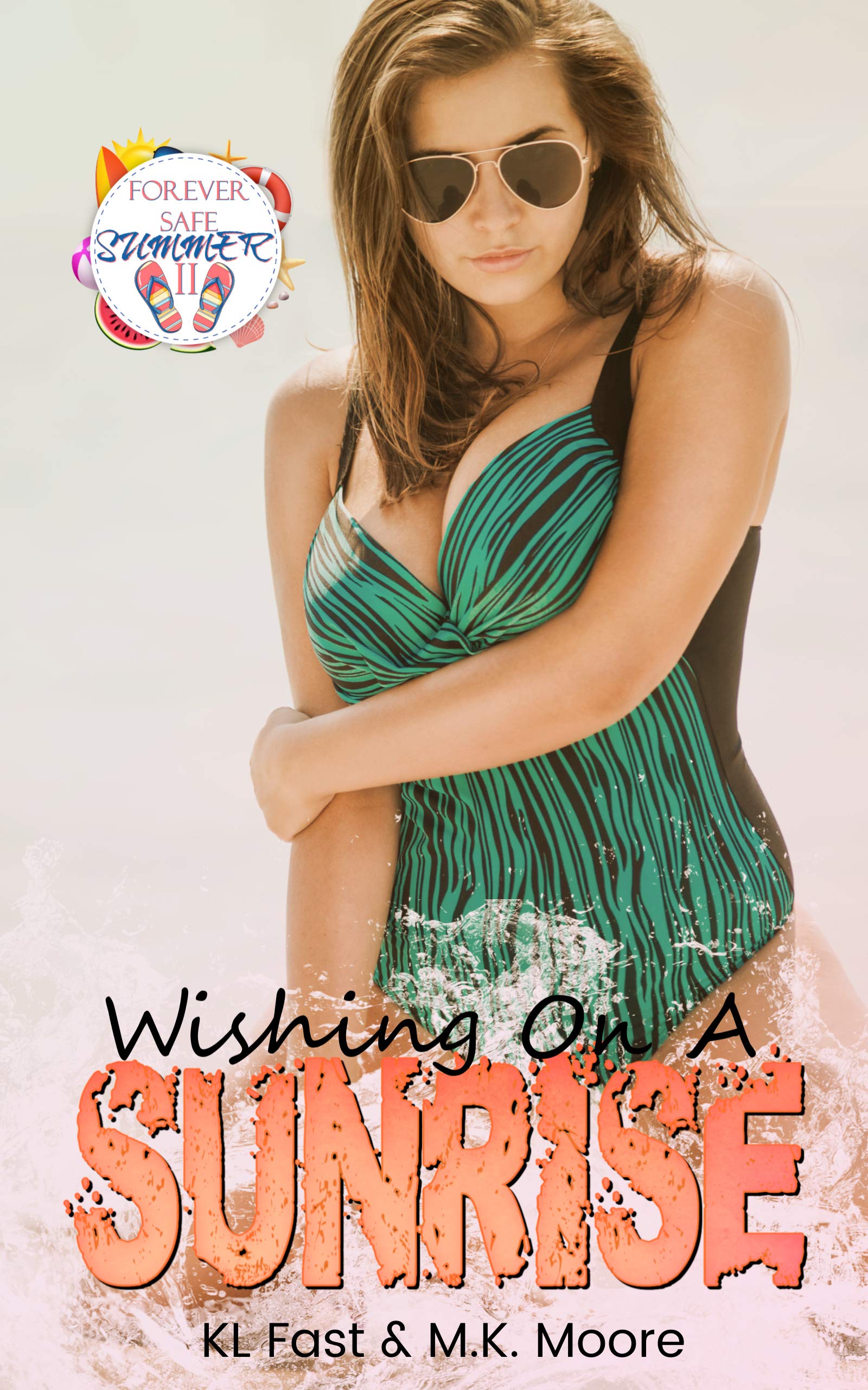 Wishing on A Sunrise (Forever Safe Summer II Book 12)